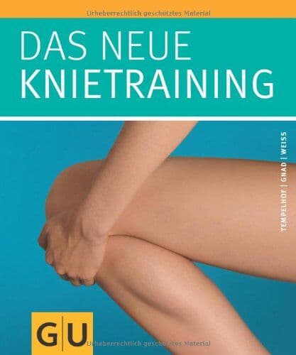 Siegbert Tempelhof - Das neue Knietraining (GU Einzeltitel Gesundheit/Fitness/Alternativheilkunde) - Preis vom 16.10.2026 11:41:07 h