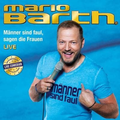 Männer sind faul, sagen die Frauen (Live) - Mario Barth, Audio, 4066338929631