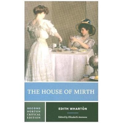 The House of Mirth, Taschenbuch von Edith Wharton, Norton, 978-0-393-62454-0