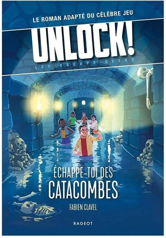 Space Cowboys & Rageot Unlock! Les Escape Geeks - Échappe-toi des Catacombes