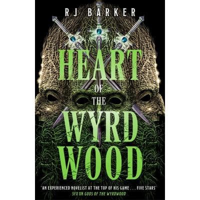 Heart of the Wyrdwood, Gebundene Ausgabe von RJ Barker, Little, Brown and Company, 978-0-356-51730-8