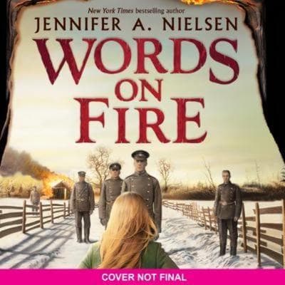 Words on Fire - Jennifer A. Nielsen, CD, 9781338567502