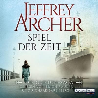 Spiel der Zeit / Clifton-Saga Bd.1 - Jeffrey Archer, Audio, 9783837131253