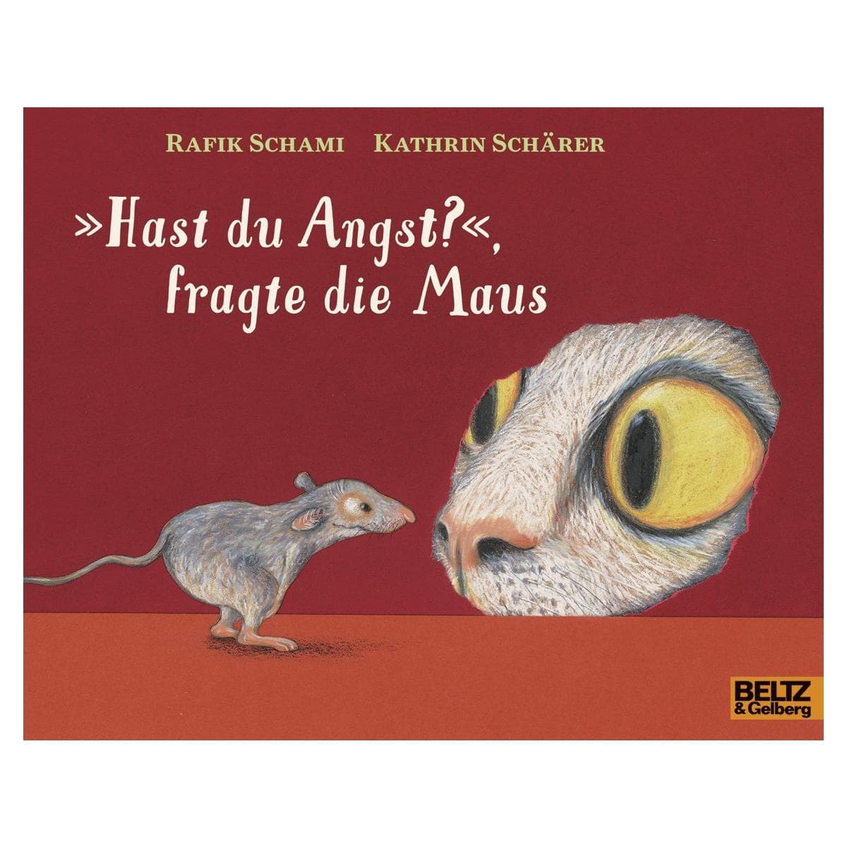 "Hast du Angst?", fragte die Maus