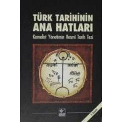Türk Tarihinin Ana Hatlari, Taschenbuch von Kolektif, Kaynak Yayinlari