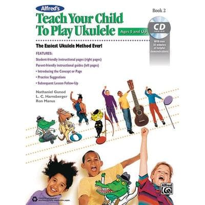 Alfred's Teach Your Child to Play Ukulele, Book 2, Set von Ron Manus,Link Harnsberger,Nathaniel Gunod, Alfred Music Publishing Company,