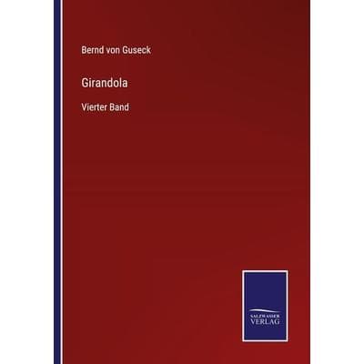 Girandola, Taschenbuch von Bernd Von Guseck, Outlook, 978-3-375-11340-7