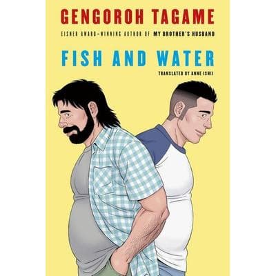 Fish and Water, Gebundene Ausgabe von Gengoroh Tagame, Random House LLC US, 978-0-593-70222-2