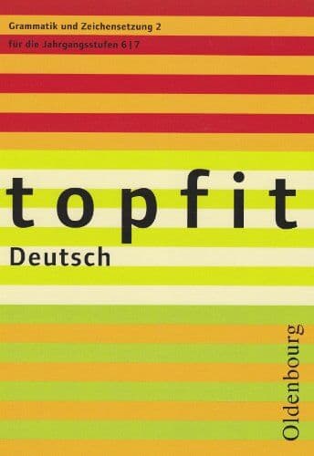 Schachtmeyer, Christiane Von - topfit Deutsch. Grammatik und Zeichensetzung 2: für die Jahrgangsstufen 6/7 - Preis vom 11.10.2026 15:43:13 h