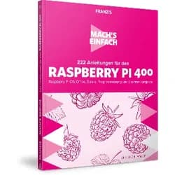 222 Anleitungen für den Raspberry Pi 400
