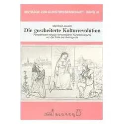 Die gescheiterte Kulturrevolution, Fachbücher von Manfred Jauslin