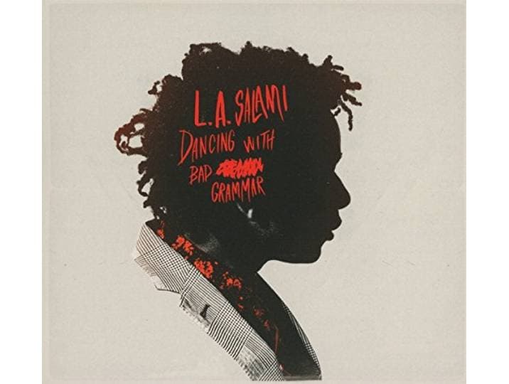 L.A. Salami - Dancing With Bad Grammar The Direct