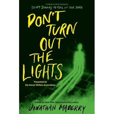 Don't Turn Out the Lights, Taschenbuch von Michael Northrop,Jonathan Maberry,Josh Malerman,Brenna Yovanoff,Kami Garcia, Harper Collins (US),