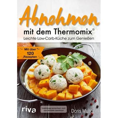 Abnehmen mit dem Thermomix®, Taschenbuch von Doris Muliar, Riva