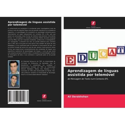 Aprendizagem de línguas assistida por telemóvel, Taschenbuch von Ali Derakhshan, Edicoes Nosso Conhecimento, 978-620-3-50148-3