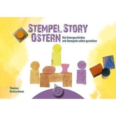 Stempel Story Ostern, Taschenbuch von Thomas Kretzschmar, Born-Verlag, 978-3-87092-627-4