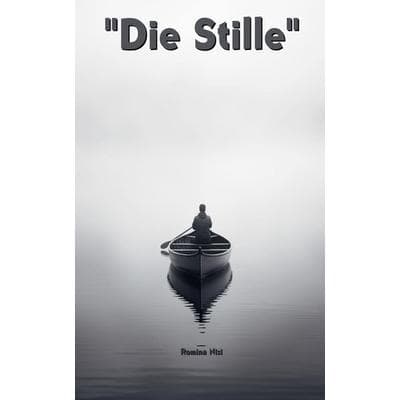 Die Stille, Taschenbuch von Romina Nisi, Rebecca O'Donnell;