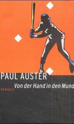 Paul Auster - Von der Hand in den Mund: Eine Chronik früher Fehlschläge - Preis vom 25.10.2026 20:24:27 h