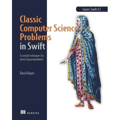 Classic Computer Science Problems in Swift, Taschenbuch von David Kopec, Manning Publications, 978-1-61729-489-1
