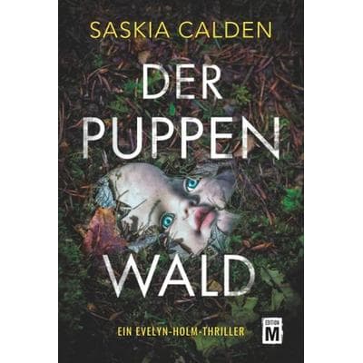Der Puppenwald, Taschenbuch von Saskia Calden, Edition M