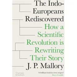 The Indo-Europeans Rediscovered, Fachbücher von Mallory J. P.