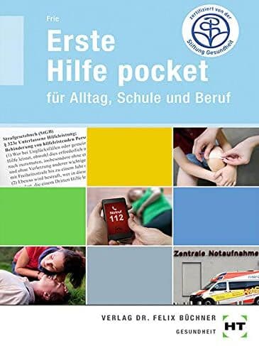 Georg Frie - Erste Hilfe pocket: Für Alltag, Schule und Beruf - Preis vom 11.10.2026 15:43:13 h