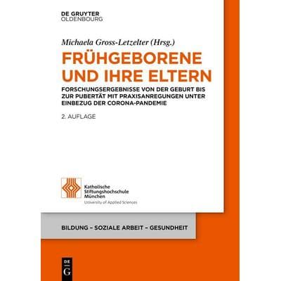 Frühgeborene und ihre Eltern, Taschenbuch von , De Gruyter Mouton, 978-3-11-073932-9