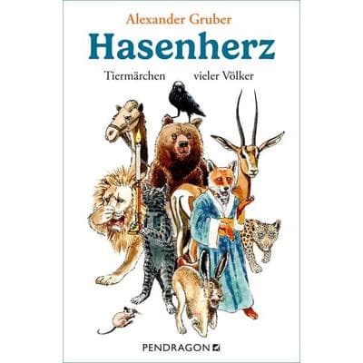 Hasenherz, Taschenbuch von Alexander Gruber, Pendragon Verlag, 978-3-86532-923-3