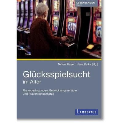 Glücksspielsucht im Alter, Taschenbuch von , Lambertus, 978-3-7841-3697-4