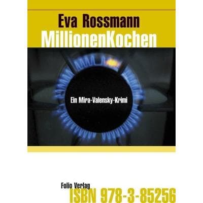 Millionenkochen, Gebundene Ausgabe von Eva Rossmann, Folio, 978-3-85256-378-7