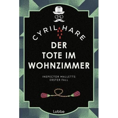 Der Tote im Wohnzimmer, Taschenbuch von Cyril Hare, Lübbe