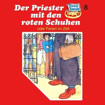 Der Priester mit den roten Schuhen (oder Ferien im Zelt) - Tina Caspari, Audio, 4260507143198