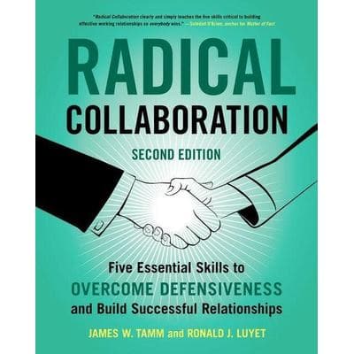 Radical Collaboration, 2nd Edition, Taschenbuch von James W. Tamm,Ronald J. Luyet, KNV Besorgung, 978-0-06-291523-8