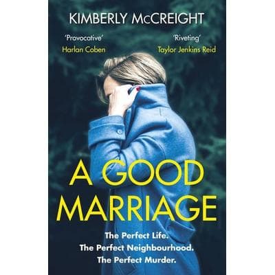 A Good Marriage, Taschenbuch von Kimberly McCreight, Vermilion