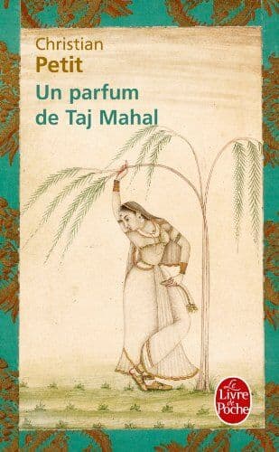 C Petit - Un parfum de Taj Mahal - Preis vom 28.09.2026 21:19:57 h