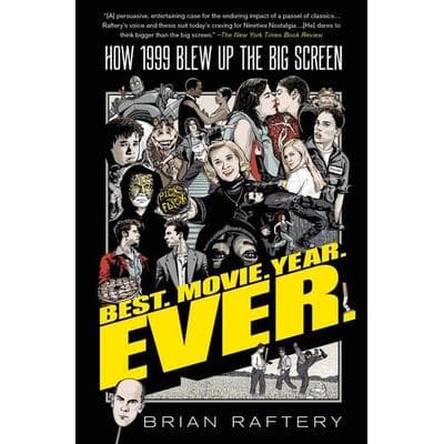 Best. Movie. Year. Ever., Taschenbuch von Brian Raftery, Simon & Schuster N.Y., 978-1-5011-7539-8