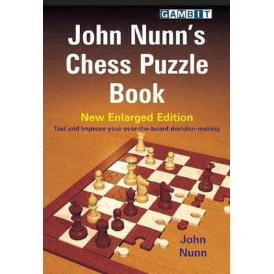 John Nunn's Chess Puzzle Book, Taschenbuch von John Nunn, Gambit Publications, Ltd, 978-1-906454-03-6