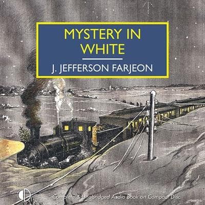 Mystery in White - J. Jefferson Farjeon, Audio, 9781407957494