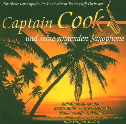 Captain Cook und Seine Singenden Saxophone - Das Beste Von Captain Cook und seinem Traumschiff-Orchester - Preis vom 29.10.2026 00:02:44 h