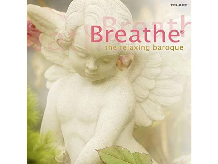 Various - Breathe, The Relaxing Baroque