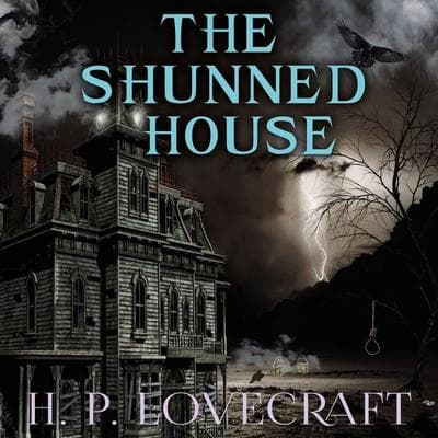 The Shunned House - Howard Phillips Lovecraft, Audio, 4099995301663