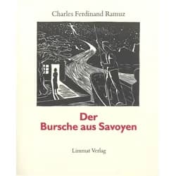 Der Bursche aus Savoyen, Belletristik von Charles Ferdinand Ramuz