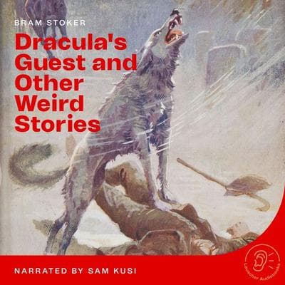 Dracula's Guest and Other Weird Stories - Bram Stoker, Audio, 9783991761662