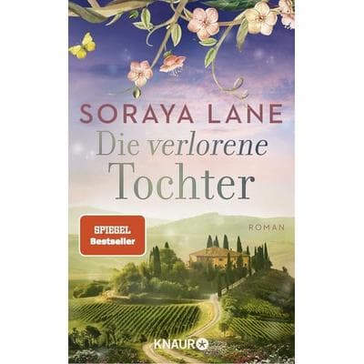 Die verlorene Tochter, Taschenbuch von Soraya Lane, Knaur Taschenbuch
