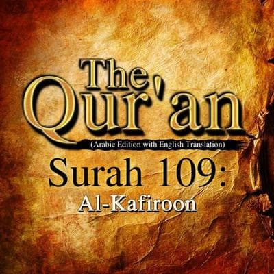 The Qur'an (Arabic Edition with English Translation) - Surah 109 - Al-Kafiroon - One Media The Qur'an; Audio, 9781509488285