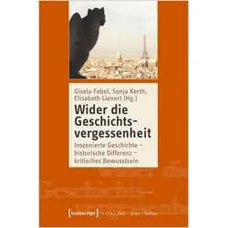 Wider die Geschichtsvergessenheit, Fachbücher von Elisabeth Lienert, Gisela Febel, Sonja Kerth