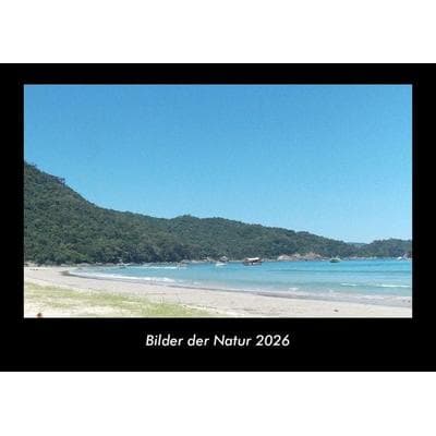 Bilder der Natur 2026 Fotokalender DIN A3