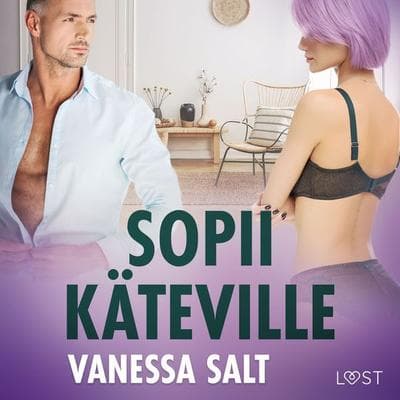 Sopii käteville – eroottinen novelli - Vanessa Salt, Audio, 9788726859980