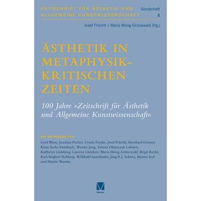 Ästhetik in metaphysikkritischen Zeiten, Taschenbuch von , Meiner, F, 978-3-7873-5091-9