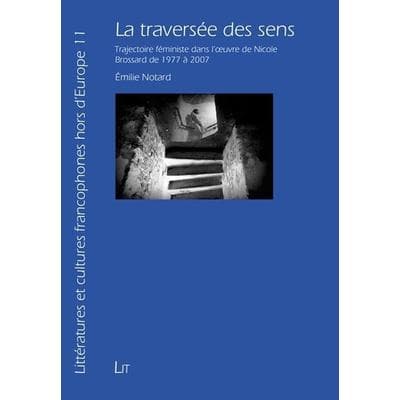 Traversée des sens, Taschenbuch von Emilie Notard, Lit Verlag, 978-3-643-13204-8